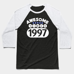 Awesome Since 1997 Baseball T-Shirt